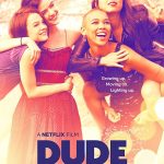 Dude: A Vida é Assim (2018)