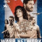 Wasp Network: Rede de Espiões (2019)